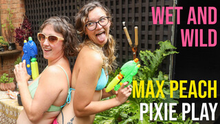 Wet and Wild with Max P and Pixie - секс видео онлайн YAY.PORN